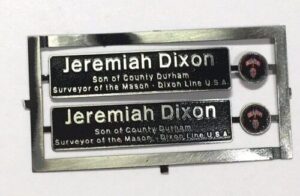 56312 Jeremiah Dixon - Nameplate - OO Gauge