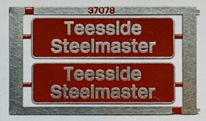 37078 Teesside Steelmaster Etched Nameplate - OO Gauge