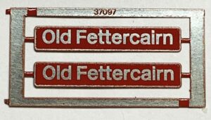 37097 Old Fettercairn Etched Nameplate - OO Gauge